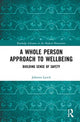 Book cover of: Whole Person Approach to Wellbeing. By: Johanna Lynch