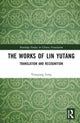 Book cover of: Works of Lin Yutang. By: Yangyang Long