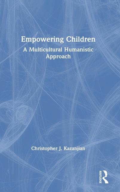 Book cover of: Empowering Children. By: Christopher J. Kazanjian