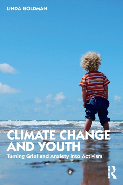 Book cover of: Climate Change and Youth. By: Linda Goldman