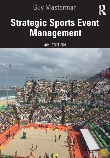 Book cover of: Strategic Sports Event Management. By: Guy Masterman