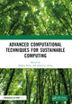 Book cover of: Advanced Computational Techniques for Sustainable Computing. By: Megha Rathi