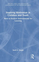 Book cover of: Inspiring Motivation in Children and Youth. By: David A. Bergin