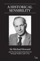 Book cover of: Historical Sensibility. By: Michael Howard