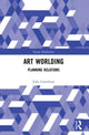 Book cover of: Art Worlding. By: Julie Crawshaw