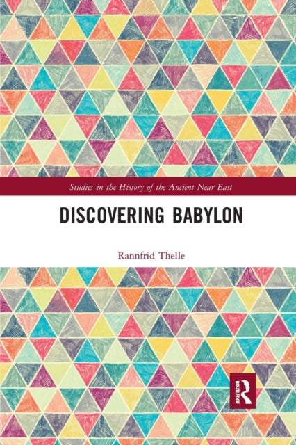 Book cover of: Discovering Babylon. By: Rannfrid Thelle
