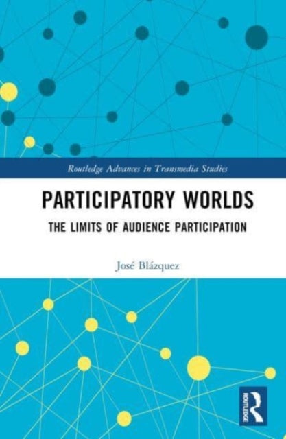 Book cover of: Participatory Worlds. By: José Blázquez