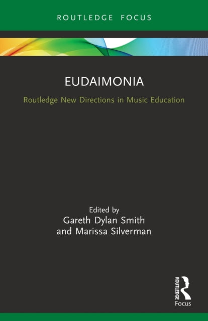 Book cover of: Eudaimonia. By: Gareth Dylan Smith