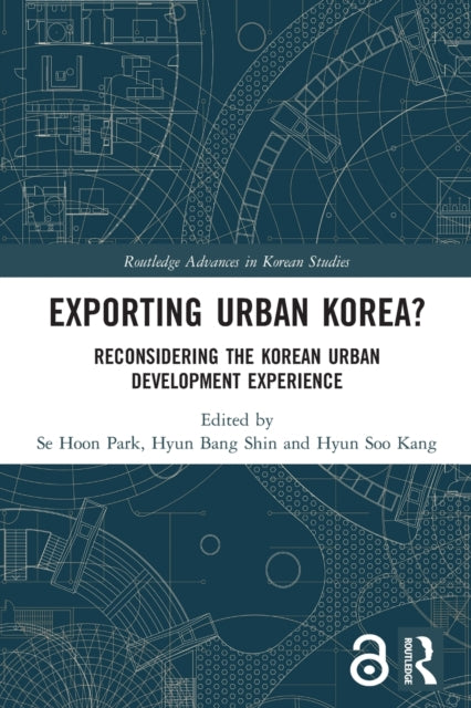 Book cover of: Exporting Urban Korea?. By: Se Hoon Park
