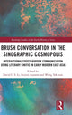 Book cover of: Brush Conversation in the Sinographic Cosmopolis. By: David C. S. Li