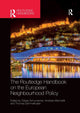 Book cover of: Routledge Handbook on the European Neighbourhood Policy. By: Tobias Schumacher