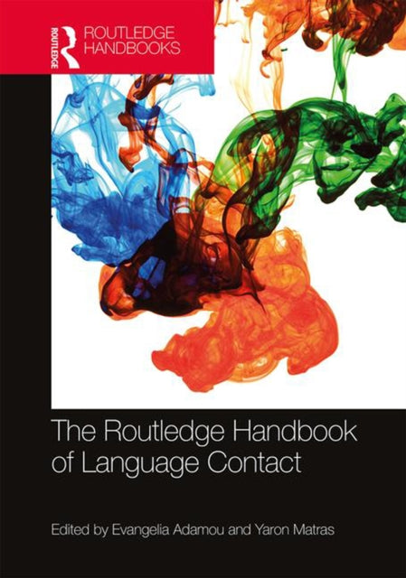 Book cover of: Routledge Handbook of Language Contact. By: Evangelia Adamou