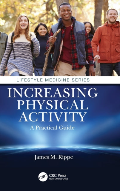 Book cover of: Increasing Physical Activity: A Practical Guide. By: James M. Rippe