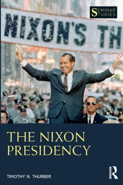 Book cover of: Nixon Presidency