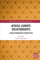 Book cover of: Africa-Europe Relationships. By: Raffaele Marchetti