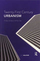 Book cover of: Twenty-First Century Urbanism. By: Rob Sullivan