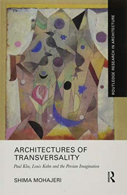 Book cover of: Architectures of Transversality. By: Shima Mohajeri