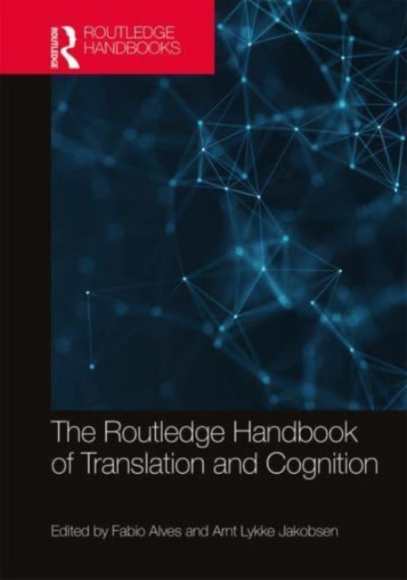 Book cover of: Routledge Handbook of Translation and Cognition. By: Fabio Alves
