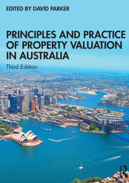 Book cover of: Principles and Practice of Property Valuation in Australia. By: David Parker