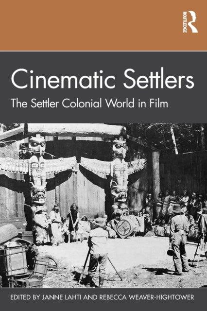 Book cover of: Cinematic Settlers. By: Janne Lahti
