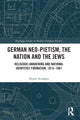 Book cover of: German Neo-Pietism, the Nation and the Jews. By: Doron Avraham