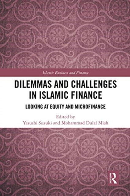Book cover of: Dilemmas and Challenges in Islamic Finance. By: Yasushi Suzuki