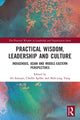 Book cover of: Practical Wisdom, Leadership and Culture. By: Ali Intezari
