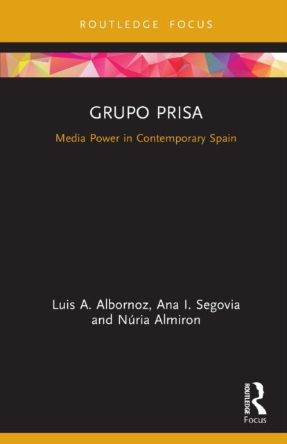 Book cover of: Grupo Prisa. By: Luis A. Albornoz
