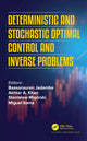 Book cover of: Deterministic and Stochastic Optimal Control and Inverse Problems. By: Baasansuren Jadamba