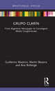 Book cover of: Grupo Clarin. By: Guillermo Mastrini