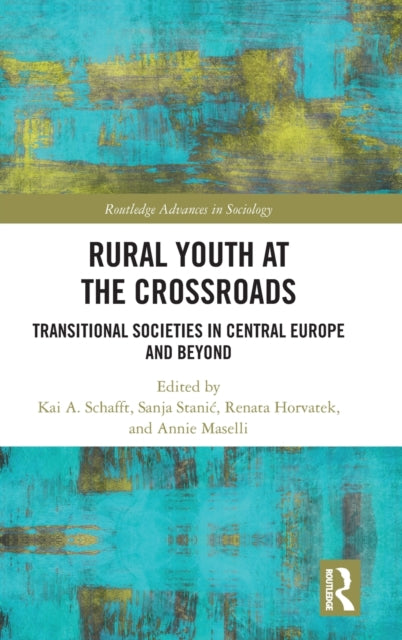 Book cover of: Rural Youth at the Crossroads. By: Kai A. Schafft