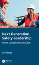Book cover of: Next Generation Safety Leadership. By: Clive Lloyd