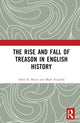 Book cover of: Rise and Fall of Treason in English History. By: Allen D. Boyer