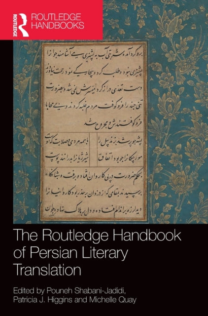 Book cover of: Routledge Handbook of Persian Literary Translation. By: Pouneh Shabani-Jadidi