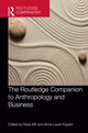 Book cover of: Routledge Companion to Anthropology and Business. By: Anne-Laure Fayard