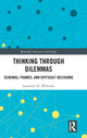 Book cover of: Thinking Through Dilemmas. By: Lawrence H. Williams