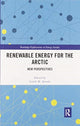 Book cover of: Renewable Energy for the Arctic. By: Gisele Arruda
