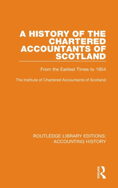 Book cover of: History of the Chartered Accountants of Scotland. By: Institute of Chartered Accountants of Scotland Staff