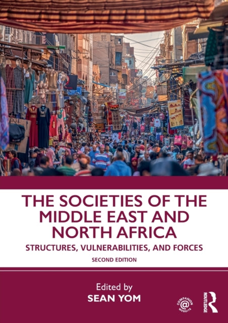 Book cover of: Societies of the Middle East and North Africa. By: Sean L. Yom