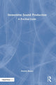 Book cover of: Immersive Sound Production