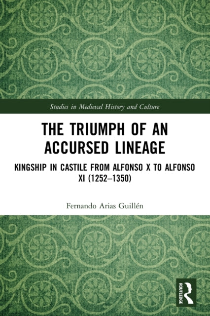 Book cover of: Triumph of an Accursed Lineage. By: Fernando Arias Guillén