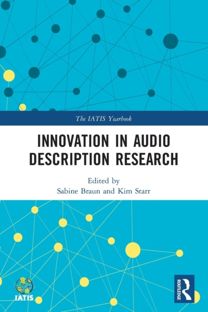 Book cover of: Innovation in Audio Description Research. By: Sabine Braun