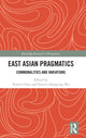 Book cover of: East Asian Pragmatics. By: Xinren Chen