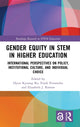 Book cover of: Gender Equity in STEM in Higher Education. By: Hyun Kyoung Ro