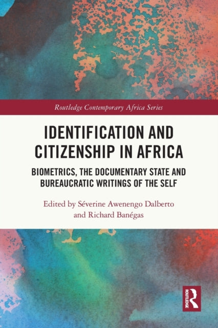 Book cover of: Identification and Citizenship in Africa. By: Séverine Awenengo Dalberto