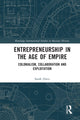 Book cover of: Entrepreneurship in the Age of Empire. By: Sarah Dietz