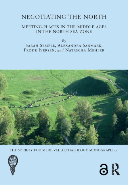 Book cover of: Negotiating the North. By: Sarah Semple