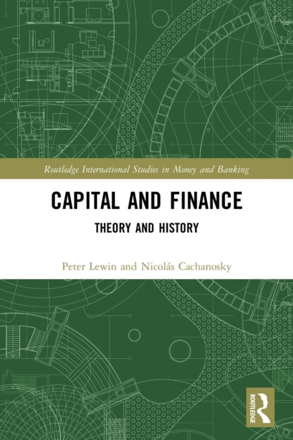 Book cover of: Capital and Finance. By: Peter Lewin