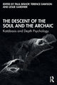 Book cover of: Descent of the Soul and the Archaic. By: Paul Bishop