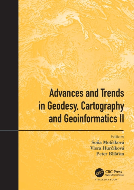 Book cover of: Advances and Trends in Geodesy, Cartography and Geoinformatics II